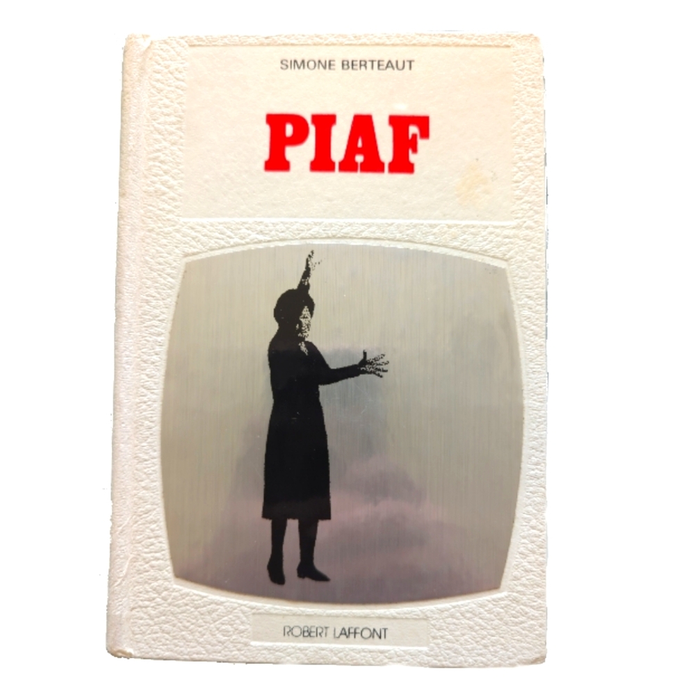 Piaf by Simone Berteaut Book